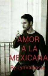 AMOR A LA MEXICANA